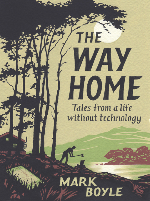 Title details for The Way Home by Mark Boyle - Available
